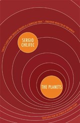 The Planets - Sergio Chejfec - 9781934824399