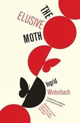 The Elusive Moth - WINTERBACH,  Ingrid - 9781934824771