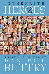 Interfaith Heroes 2 - BUTTRY,  Daniel L - 9781934879146