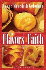 The Flavors of Faith - GOLODNER,  Lynne Meredith - 9781934879511