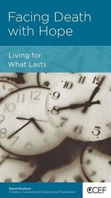 Facing Death with Hope - David Powlison - 9781934885529