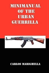 Minimanual of the Urban Guerrilla - Carlos Marighella - 9781934941300