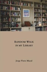 Random Walk in My Library - Jorge Pinto Mazal - 9781934978900