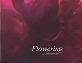Flowering - J. (J. Krishnamurti) Krishnamurti - 9781934989227