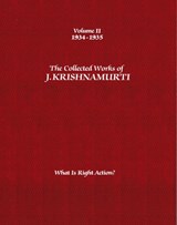 The Collected Works of J.Krishnamurti  - Volume II 1934-1935 - J. (J. Krishnamurti) Krishnamurti - 9781934989357