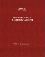 The Collected Works of J.Krishnamurti - Volume Xi 1958-1960 - KRISHNAMURTI,  J. (J. Krishnamurti) - 9781934989449