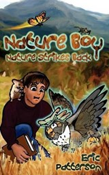 Nature Boy Nature Strikes Back - Eric Patterson - 9781935105152