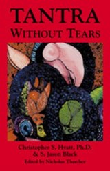 Tantra without Tears - CHRISTOPHER S,  Ph.D. Hyatt ; S Jason Black - 9781935150305