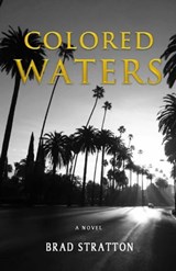 Colored Waters - Brad Stratton - 9781935171157