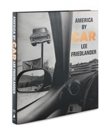 Lee Friedlander: America by Car - Lee Friedlander - 9781935202080