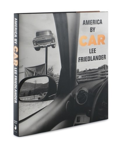 Lee Friedlander: America by Car, Lee Friedlander - Gebonden - 9781935202080