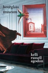 Hourglass Museum - Kelli Russell Agodon - 9781935210511