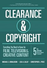 Clearance & Copyright - Michael C Donaldson ; Lisa A Callif ; Christopher L Perez - 9781935247296