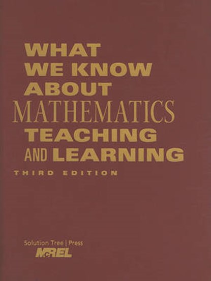What We Know About Mathematics Teaching and Learning, niet bekend - Gebonden - 9781935249962