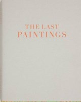 Cy Twombly - the Last Paintings - TWOMBLY,  Cy - 9781935263630