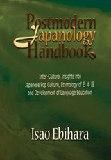 Postmodern Japanology Handbook - EBIHARA,  Isao - 9781935434467