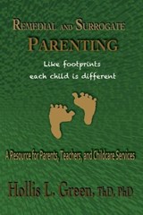 Remedial and Surrogate Parenting - Hollis L Green - 9781935434481
