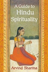 A Guide to Hindu Spirituality - Arvind Sharma, McGill University - 9781935493211