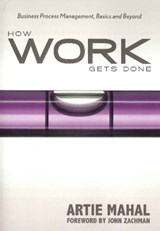How Work Gets Done - Artie Mahal - 9781935504078