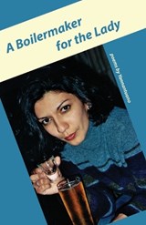 A Boilermaker for the Lady - Yannantuono, Fred - 9781935520061