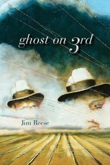 Ghost on 3rd - REESE,  Jim - 9781935520177