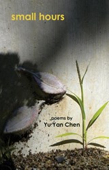 Small Hours - Yu Yan Chen - 9781935520429