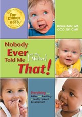 Nobody Ever Told Me (or My Mother) That! - Diane Bahr - 9781935567202