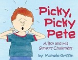 Picky, Picky Pete - Michele Griffin - 9781935567219