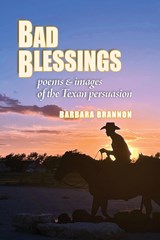 Bad Blessings - Barbara Brannon - 9781935619499