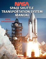 NASA Space Shuttle Transportation System Manual - NASA ; Rockwell International - 9781935700845