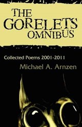 The Gorelets Omnibus - ARNZEN,  Michael A. - 9781935738213