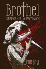 Brothel - Stephanie M Wytovich - 9781935738831