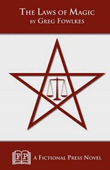 The Laws of Magic - Greg Fowlkes - 9781935774204