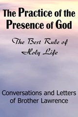 The Practice of the Presence of God - Brother Lawrence - 9781935785187