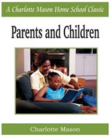 Parents and Children - Charlotte Mason - 9781935785705