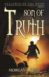 Son of Truth - Morgan L. Busse - 9781935929987