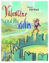 Valentine and His Violin - HOPMAN,  Philip - 9781935954170