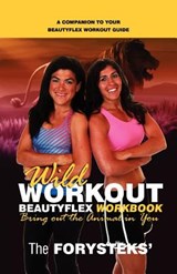Wild Workout Beautyflex Workbook - The Forysteks - 9781935986218