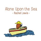 Alone Upon the Sea - Rachel (London Metropolitan University UK) Lewis - 9781935986652