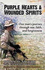 Purple Hearts & Wounded Spirits - Brian D Moore - 9781935986805