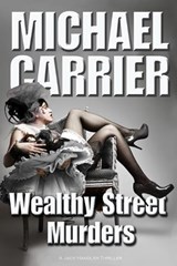 Wealthy Street Murders - Michael J Carrier - 9781936092604