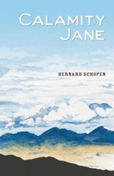 Calamity Jane - SCHOPEN,  Bernard - 9781936097050
