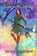 Call of Chaos - Carol Hightshoe - 9781936099610