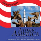 James Crnkovich's Atomic America Deluxe Edition - Bob Mielke; Robert Del Tredici; James Crnkovich - 9781936135103