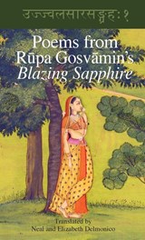 Poems from Rupa Gosvamin's Blazing Sapphire - Rupa Gosvamin - 9781936135585