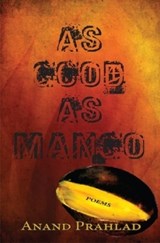 As Good As Mango - Anand Prahlad - 9781936205356