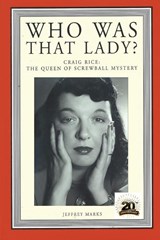 Who Was That Lady? - Jeffrey Marks - 9781936363629