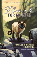 Flair for Murder - Richard Lockridge ; Frances Lockridge - 9781936363834