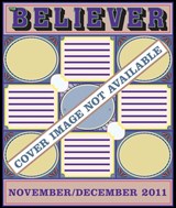 The Believer, Issue 85 - Editors of The Believer - 9781936365333