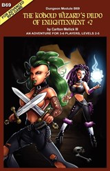 The Kobold Wizard's Dildo of Enlightenment +2 (an Adventure for 3-6 Players, Levels 2-5) - Carlton Mellick III - 9781936383054
